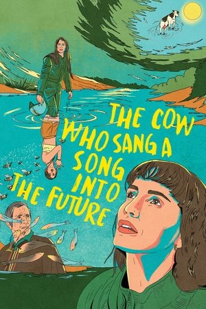 Watch Free The Cow Who Sang a Song Into the Future (2022)