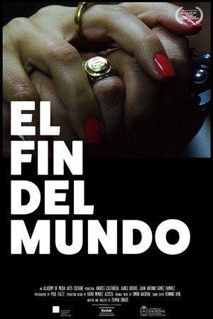 Watch Free El Fin Del Mundo (2016)