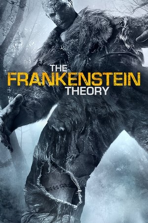 Watch Free The Frankenstein Theory (2013)