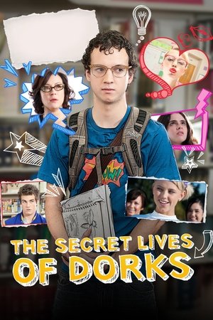 Watch Free The Secret Lives of Dorks (2013)
