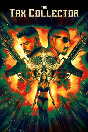 Watch Free The Tax Collector (2020)