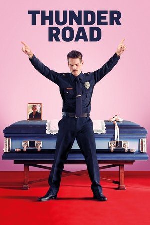 Watch Free Thunder Road (2018)