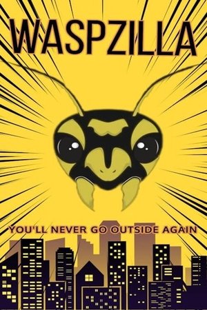 Watch Free Waspzilla (2024)