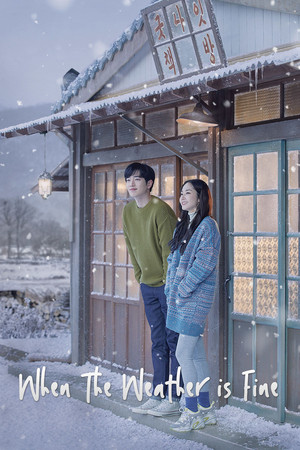 Watch Free When the Weather is Fine (2020)