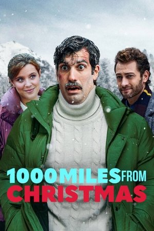 Watch Full Movie: 1000 Miles from Christmas (2021)