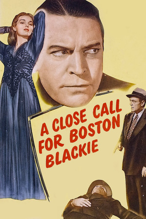 Watch Full Movie: A Close Call for Boston Blackie (1946)
