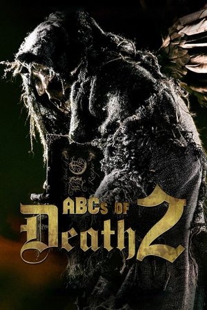 Watch Free The ABCs of Death 2 (2014)