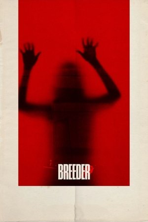 Watch Free Breeder (2020)