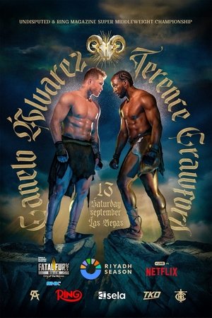 Watch Full Movie: Canelo Alvarez vs Terence Crawford (2025)