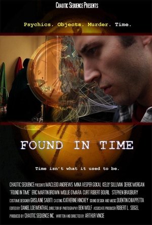 Watch Full Movie: Found in Time (2012)