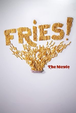 Watch Free Fries The Movie (2021)