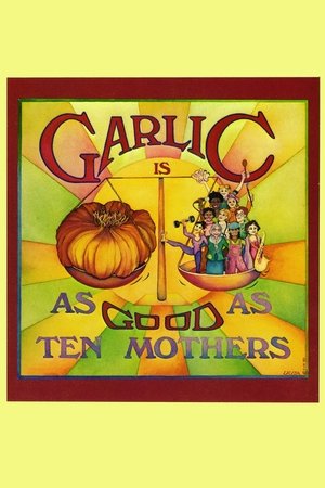 Watch Free Garlic Is as Good as Ten Mothers (1980)