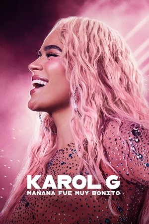 Watch Free Karol G Tomorrow Will Be Beautiful (2025)