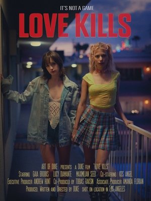 Watch Free Love Kills (2024)