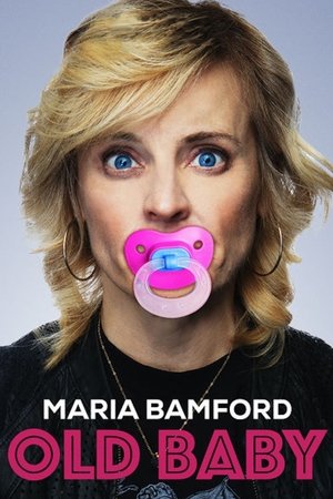 Watch Full Movie: Maria Bamford: Old Baby (2017)