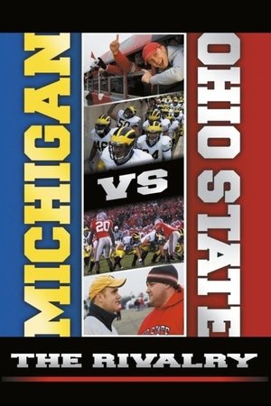Watch Free Michigan vs Ohio State The Rivalry (2007)