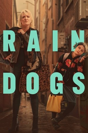 Watch Free Rain Dogs (2023)