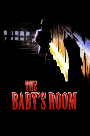 Watch Free The Babys Room (2006)