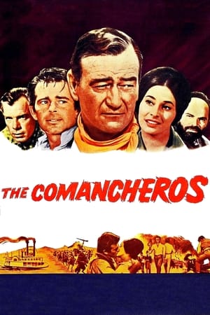 Watch Free The Comancheros (1961)
