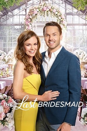 Watch Free The Last Bridesmaid (2019)