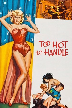 Watch Free Too Hot to Handle (1960)