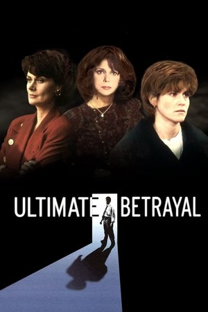 Watch Free Ultimate Betrayal (1994)