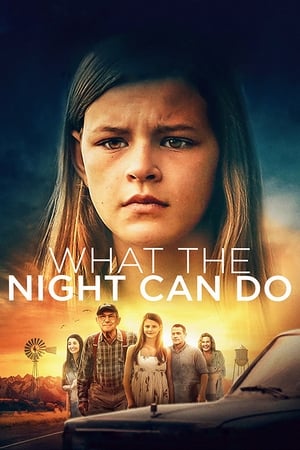 Watch Free What the Night Can Do (2017)