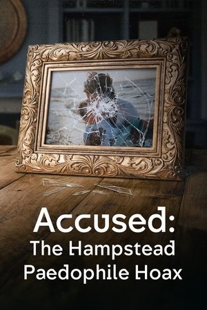 Watch Free Accused: the Hampstead Paedophile Hoax (2024)
