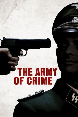 Watch Free Army of Crime (2009)