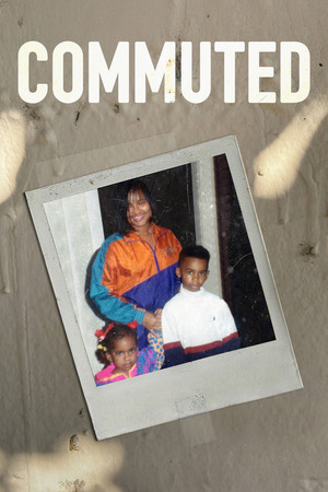 Watch Free Commuted (2023)