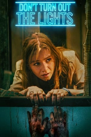 Watch Full Movie: Dont Turn Out the Lights (2023)