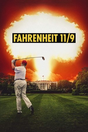 Watch Free Fahrenheit 11/9 (2018)