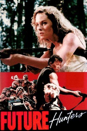Watch Free Future Hunters (1986)