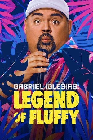Watch Free Gabriel Iglesias Legend of Fluffy (2025)