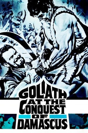 Watch Free Goliath at the Conquest of Damascus (1965)
