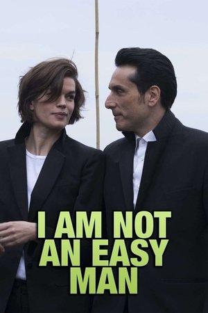 Watch Free I Am Not an Easy Man (2018)
