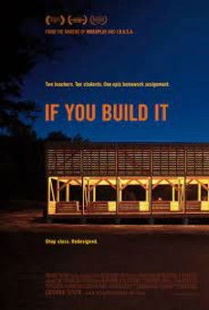 Watch Free If You Build It (2013)
