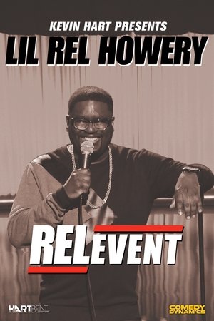 Watch Free Kevin Hart Presents Lil Rel: RELevent (2015)