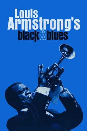 Watch Free Louis Armstrongs Black Blues (2022)