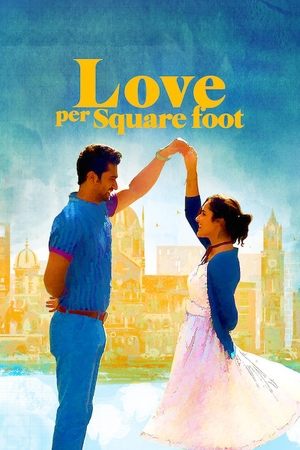 Watch Free Love Per Square Foot (2018)