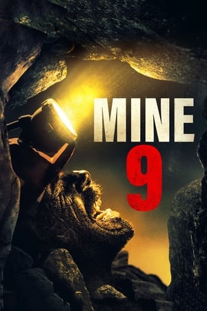 Watch Free Mine 9 (2019)