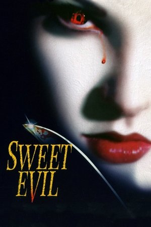 Watch Free Sweet Evil (1996)