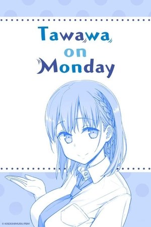 Watch Free Getsuyoubi no Tawawa (2016 )
