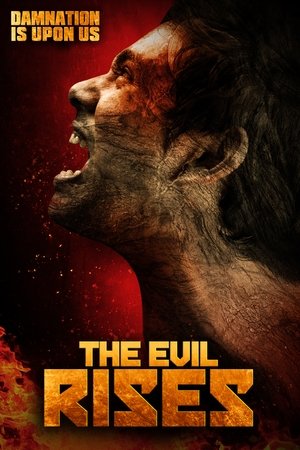 Watch Free The Evil Rises (2017)