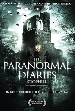 Watch Free The Paranormal Diaries: Clophill (2013)