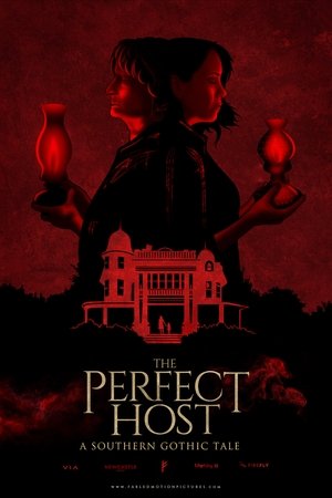 Watch Free The Perfect Host: A Southern Gothic Tale (2018)