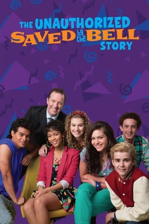 Watch Free The Unauthorized Saved by the Bell Story (2014)