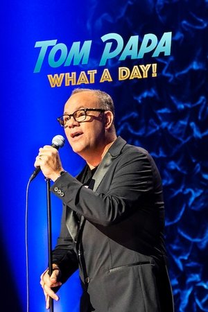 Watch Free Tom Papa What A Day (2022)