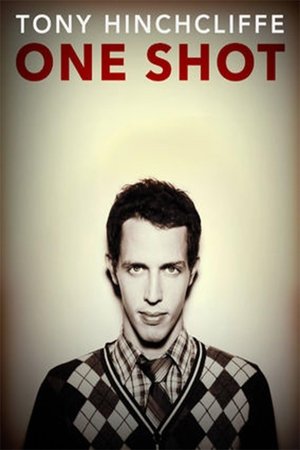 Watch Free Tony Hinchcliffe: One Shot (2016)