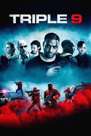 Watch Free Triple 9 (2016)